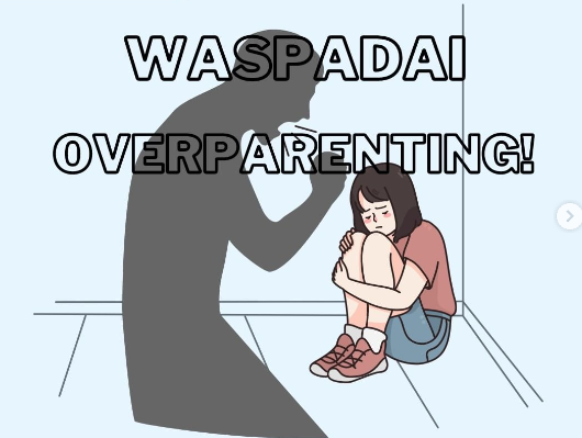 Waspadai Overparenting