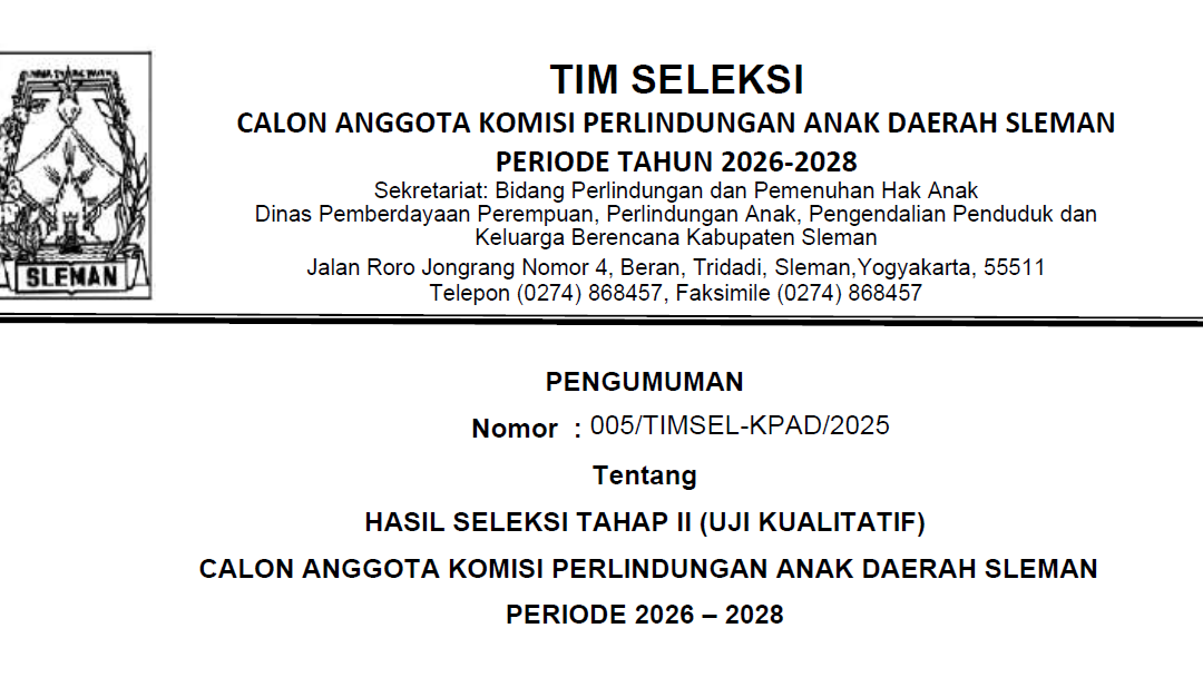 Hasil Seleksi Tahap II (Uji Kualitatif) Calon Anggota Komisi Perlindungan Anak Daerah Sleman Periode 2026-2028