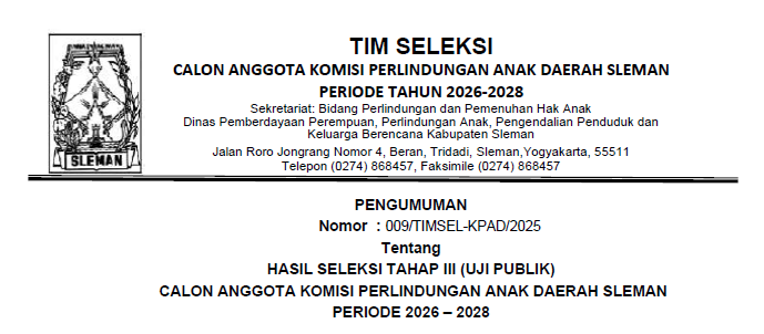 HASIL SELEKSI TAHAP III (UJI PUBLIK) CALON ANGGOTA KOMISI PERLINDUNGAN ANAK DAERAH SLEMAN PERIODE 2026 – 2028